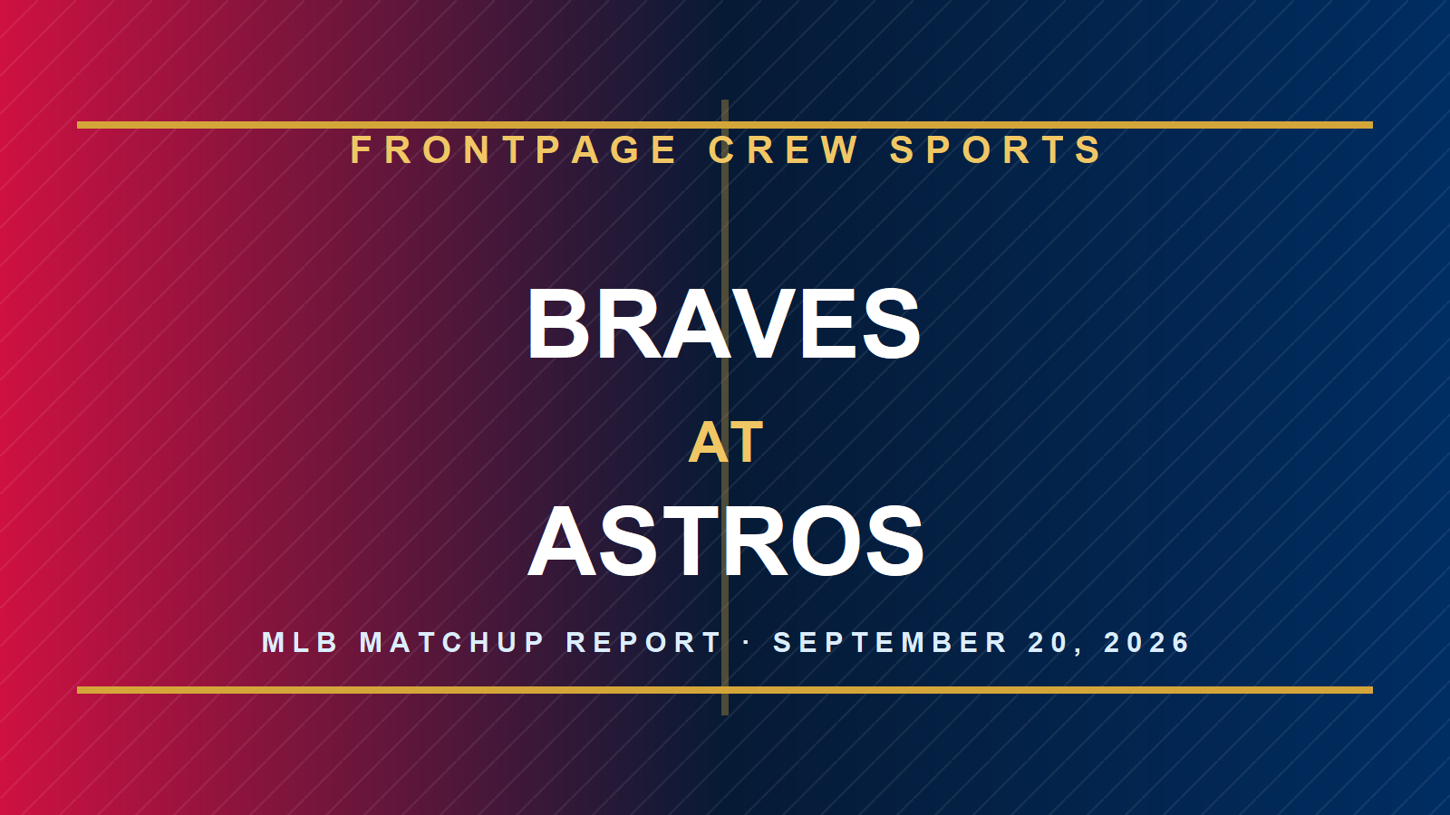 Braves at Astros branded MLB matchup graphic