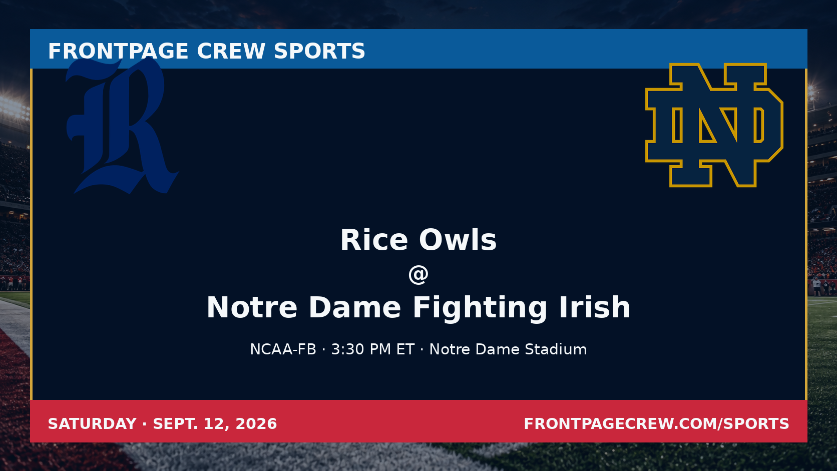 Rice Owls and Notre Dame Fighting Irish game scene