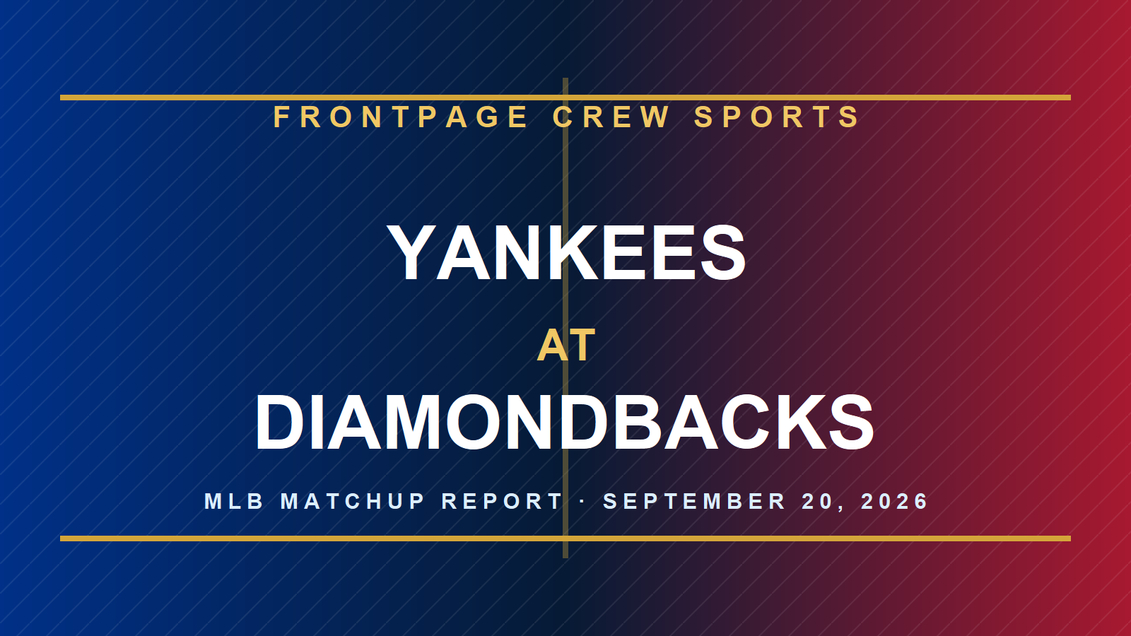 Yankees at Diamondbacks branded MLB matchup graphic